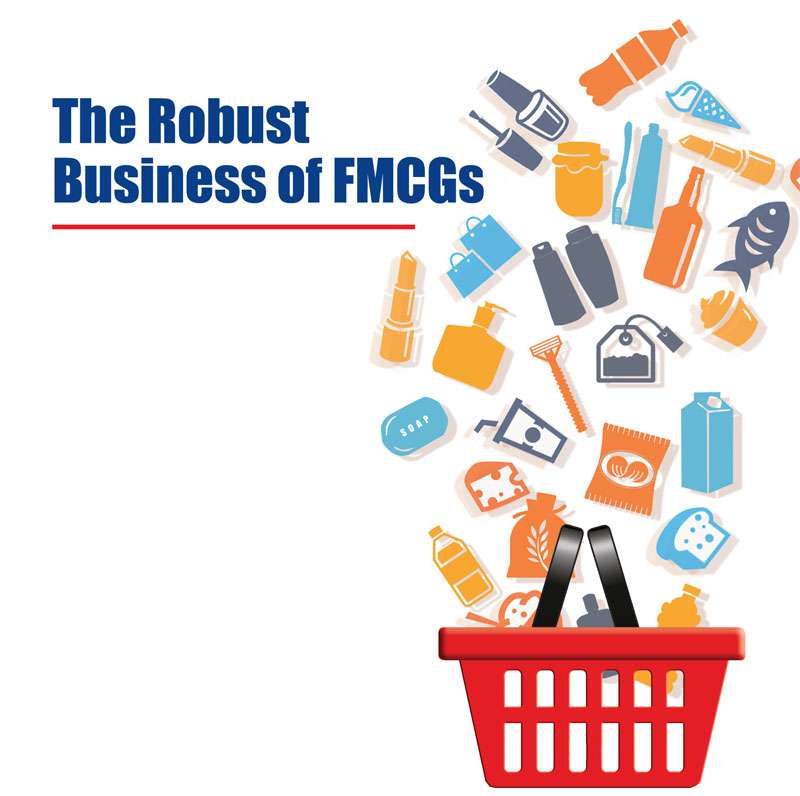 The Robust Business of FMCGs 